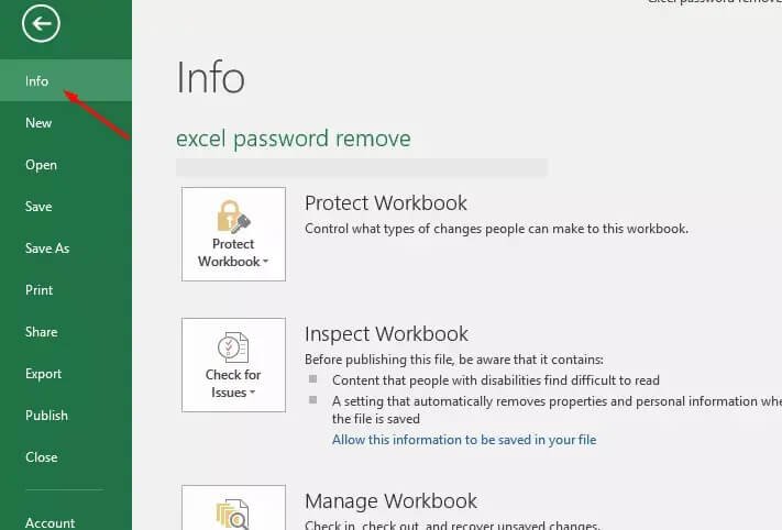Klicken Sie auf die Registerkarte Datei und Info, um den Schutz der Excel-Tabelle aufzuheben